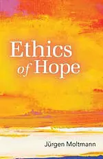 Ethics of Hope