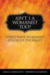 Ain't I a Womanist, Too?