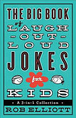 The Big Book of Laugh-out-Loud Jokes for Kids