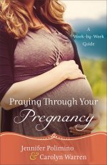 Praying Through Your Pregnancy