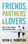 Friends, Partners, and Lovers