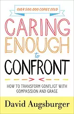 Caring Enough to Confront