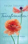 From Trauma to Transformation