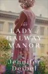 Lady of Galway Manor