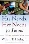 His Needs Her Needs For Parents