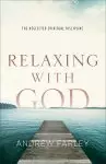 Relaxing with God