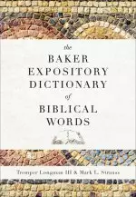 The Baker Expository Dictionary of Biblical Words