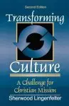 Transforming Culture: a Challenge for Christian Mission