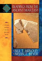 Readings from the Ancient Near East: Primary Sources for Old Testament Study