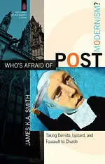 Who's Afraid of Postmodernism