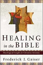 Healing in the Bible