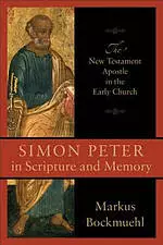 Simon Peter in Scripture and Memory