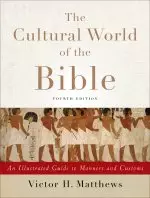 The Cultural World of the Bible