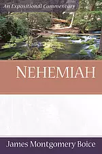 Nehemiah: Expositional Commentary