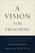 A Vision for Preaching