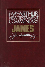 James : MacArthur New Testament Commentary