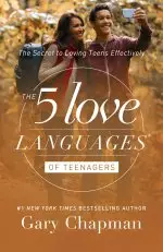 Five Love Languages Of Teenagers New Edition