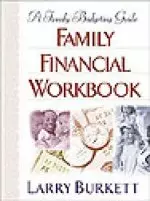 The Family Financial Workbook: A Practical Guide to Budgeting