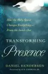 Transforming Presence