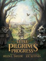 Little Pilgrim's Progress: The Illustrated Edition