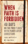 When Faith Is Forbidden