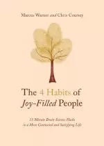 The 4 Habits of Joy-Filled People