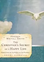 Christian's Secret of a Happy Life