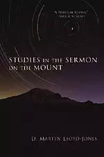 Studies In The Sermon On The Mount