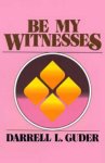 Be My Witnesses