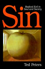 Sin: Radical Evil in Soul and Society