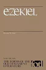 Ezekiel : The Forms of the Old Testament Literature