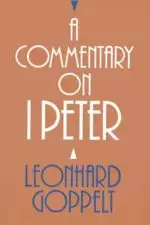 I Peter :  Commentary