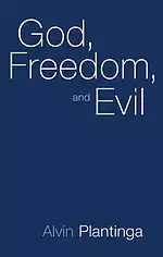 God, Freedom and Evil