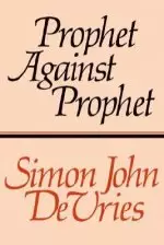 Prophet Against Prophet