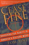 Cease Fire