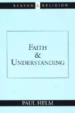 Faith And Understanding