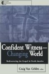 Confident Witness--Changing World