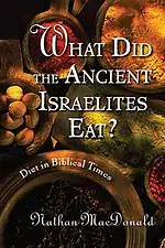 What Did the Ancient Israelites Eat?