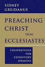 Preaching Christ from Ecclesiastes