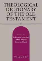 Theological Dictionary of the Old Testament, Volume XII