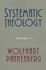 Systematic Theology, Volume 2