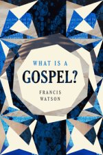 What Is a Gospel?