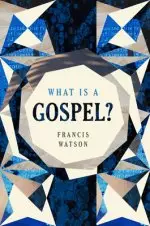 What Is a Gospel?