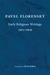 Early Religious Writings, 1903-1909