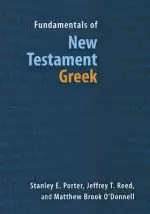 Fundamentals of New Testament Greek