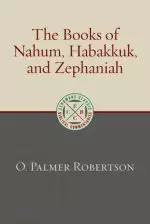 The Books of Nahum, Habakkuk, and Zephaniah