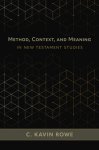 Method, Context, and Meaning in New Testament Studies