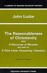 The Reasonableness of Christianity, and a Discourse of Miracles