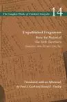 Unpublished Fragments from the Period of Thus Spoke Zarathustra (Summer 1882-Winter 1883/84): Volume 14