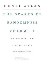 The Sparks of Randomness, Volume 1: Spermatic Knowledge